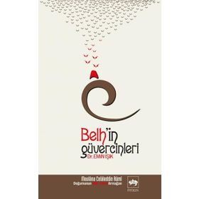 BELH´IN GÜVERCİNLERİ MEVLANA CELALEDDIN-I RUMI - EMIN IŞIK