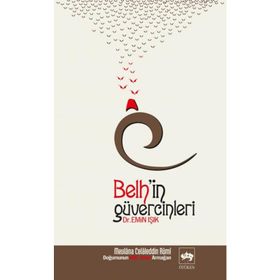 BELH´IN GÜVERCİNLERİ MEVLANA CELALEDDIN-I RUMI - EMIN IŞIK