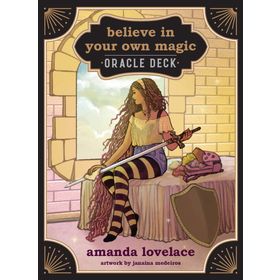 Believe in Your Own Magic - Oracle Deck - Amanda Lovelace