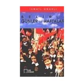 BELIRLI GÜNLER VE HAFTALAR (BÜYÜK BOY) - İSMAİL ONARLI