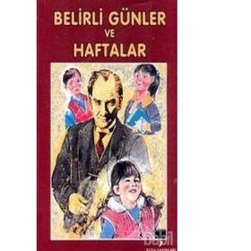 BELIRLI GÜNLER VE HAFTALAR - GENEL