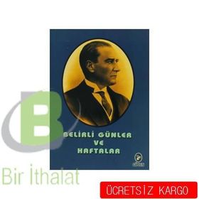 BELIRLI GÜNLER VE HAFTALAR - GENEL