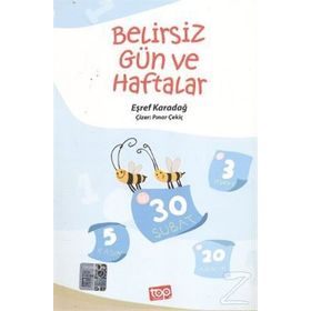 Belirsiz Gün ve Haftalar - Eşref Karadağ Pınar Çekiç