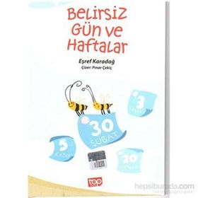 Belirsiz Gün ve Haftalar - Eşref Karadağ Pınar Çekiç
