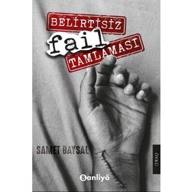 Belirtisiz Fail Tamlaması - Samet Baysal