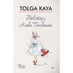 Belirtisiz Kadın Tamlaması - Tolga Kaya - Beste Yayınları
