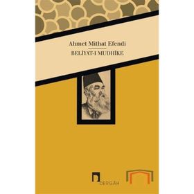 Beliyat I Mudhike - Ahmet Mithat Efendi