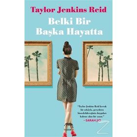 Belki Bir Başka Hayatta - Taylor Jenkins Reid