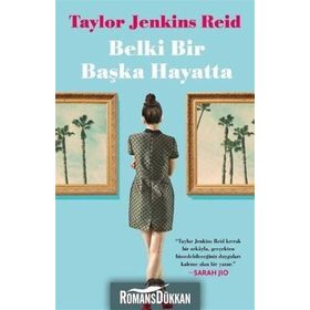 Belki Bir Başka Hayatta - Taylor Jenkins Reid