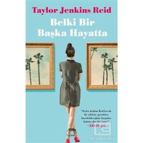 Belki Bir Başka Hayatta - Taylor Jenkins Reid