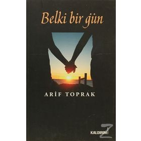 BELKI BIR GÜN - ARIF TOPRAK