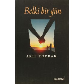 BELKI BIR GÜN - ARIF TOPRAK