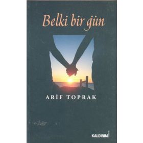 BELKI BIR GÜN - ARIF TOPRAK