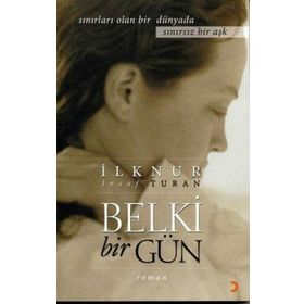 BELKI BIR GÜN - BEKIR BÜYÜKARKIN