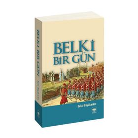 BELKI BIR GÜN - BEKIR BÜYÜKARKIN
