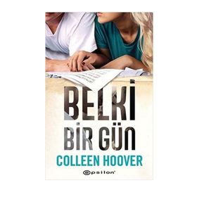 Belki Bir Gün - Colleen Hoover - Epsilon Yayınevi