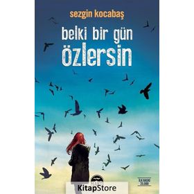 Belki Bir Gün Özlersin - Sezgin Kocabaş