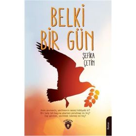 Belki Bir Gün - Şefika Çetin