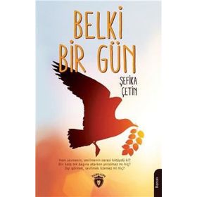 Belki Bir Gün - Şefika Çetin