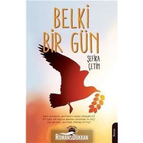 Belki Bir Gün - Şefika Çetin