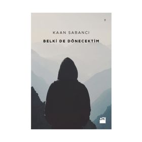 Belki De Dönecektim - Kaan Sabancı