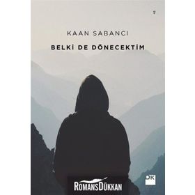 Belki De Dönecektim - Kaan Sabancı