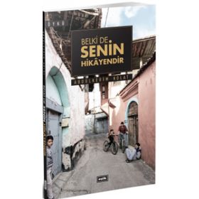 Belki de Senin Hikayendir - Abdülkerim Kolat