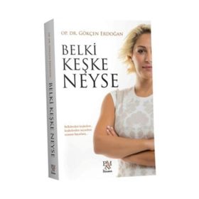 Belki Keşke Neyse - Gökçen Erdoğan
