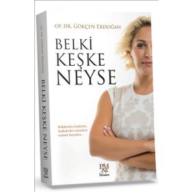 Belki Keşke Neyse - Gökçen Erdoğan