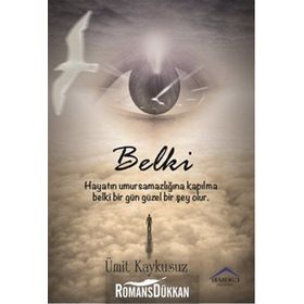 Belki - Ümit Kaykusuz