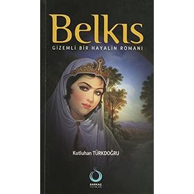 BELKIS GIZEMLI BIR HAYALIN ROMANI - KUTLUHAN TÜRKDOĞRU
