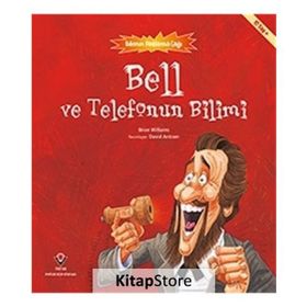 Bell ve Telefonun Bilimi - Bilimin Patlama Çağı - Brian Williamson
