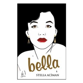 BELLA - GENEL
