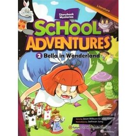 Bella in Wonderland +CD School Adventures 2 - Jason Wilburn Casey Kim Jaehwan Jung