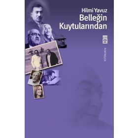 Belleğim Kuytularından - Hilmi Yavuz