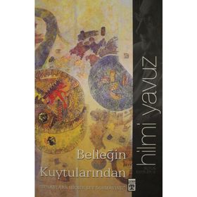 Belleğim Kuytularından - Hilmi Yavuz