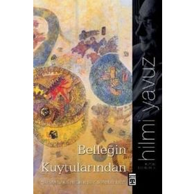 Belleğim Kuytularından - Hilmi Yavuz