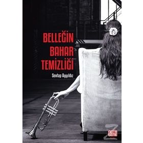 Belleğin Bahar Temizliği - Sevtap Ayyıldız