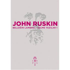 Belleğin Lambası - John Ruskin