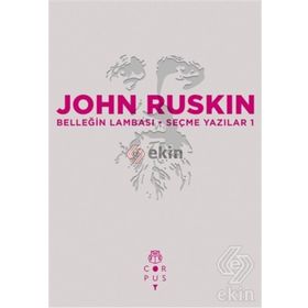 Belleğin Lambası - John Ruskin