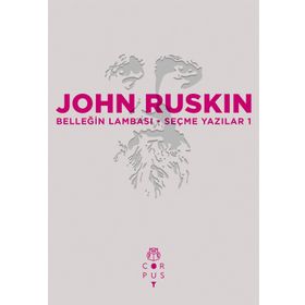 Belleğin Lambası - John Ruskin