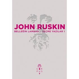 Belleğin Lambası - John Ruskin