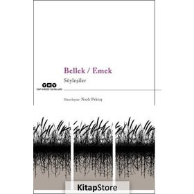 Bellek - Emek - Nazlı Pektaş