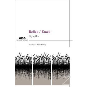 Bellek - Emek - Nazlı Pektaş