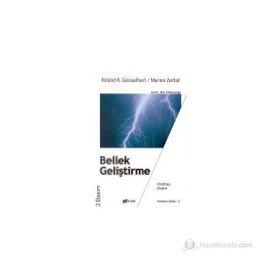 BELLEK GELİŞTİRME UNUTMAYI UNUTUN - ROLAND R. GEISSELHART;MARION ZERBST