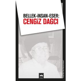 BELLEK - İNSAN - ESER: CENGIZ DAĞCI - KOLEKTIF