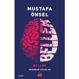 Bellek Odamdan Sızanlar - Mustafa Önsel