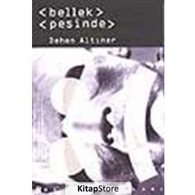 BELLEK PEŞİNDE - DEHEN ALTINER