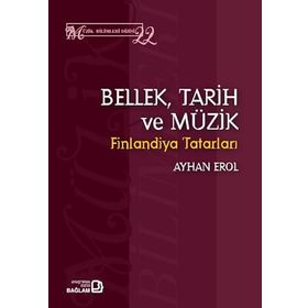 Bellek Tarih ve Müzik - Ayhan Erol
