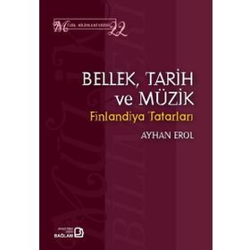 Bellek Tarih ve Müzik - Ayhan Erol